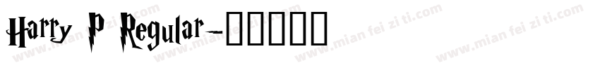 Harry P Regular字体转换
